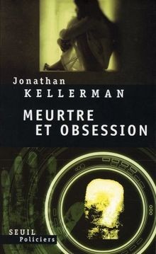Meurtre obsession von - meurtre, et
