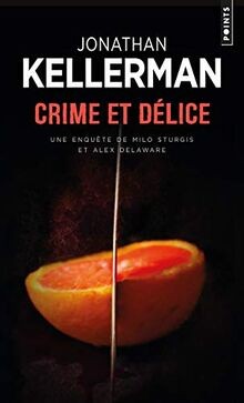 Crime délice von - crime, et