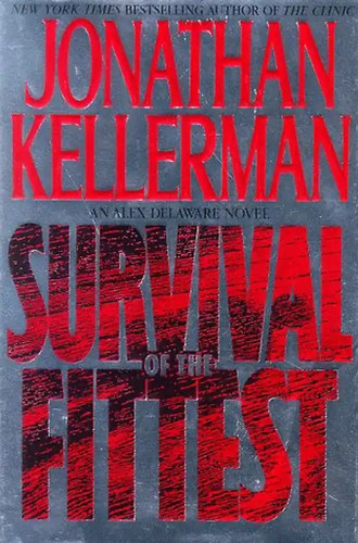Survival the fittest - of,